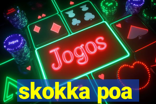 skokka poa